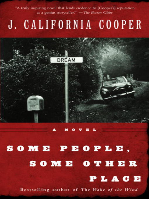 Title details for Some People, Some Other Place by J. California Cooper - Available